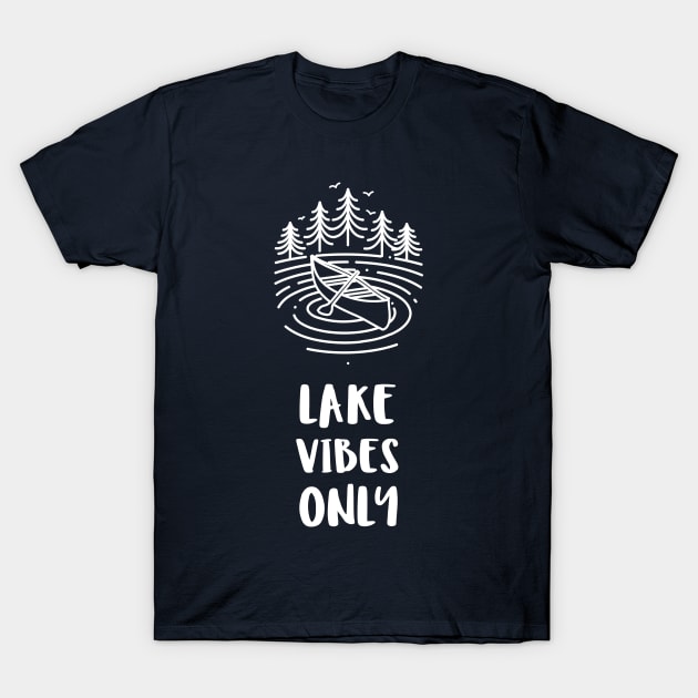 lake vibes only T-Shirt by juinwonderland 41